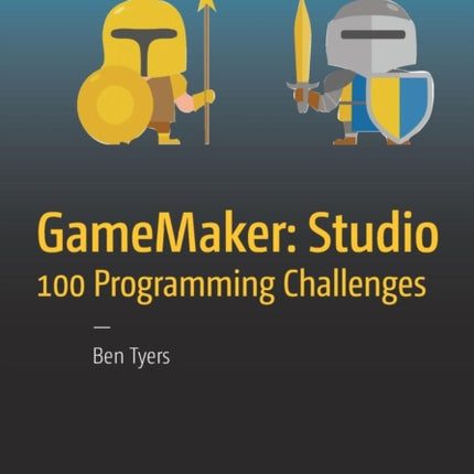 GameMaker Studio 100 Programming Challenges