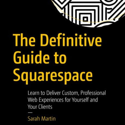 The Definitive Guide to Squarespace