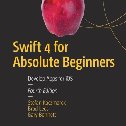 Swift 4 for Absolute Beginners