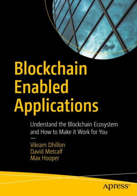 Blockchain Enabled Applications