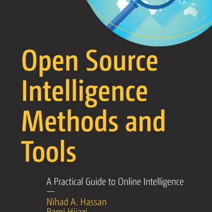 Open Source Intelligence Methods and Tools