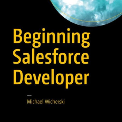 Beginning Salesforce Developer