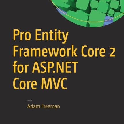 Pro Entity Framework Core 2 for ASP.NET Core MVC