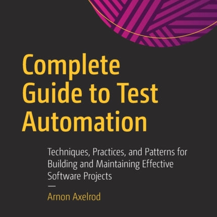 Complete Guide to Test Automation