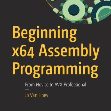 Beginning x64 Assembly Programming