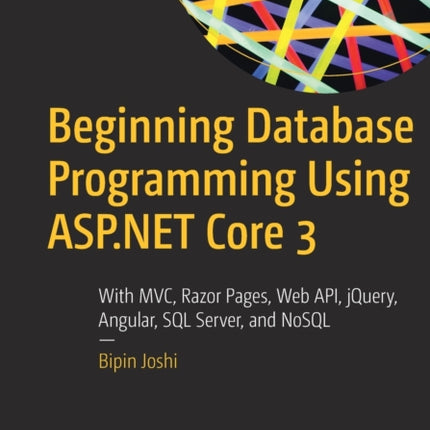 Beginning Database Programming Using ASP.NET Core