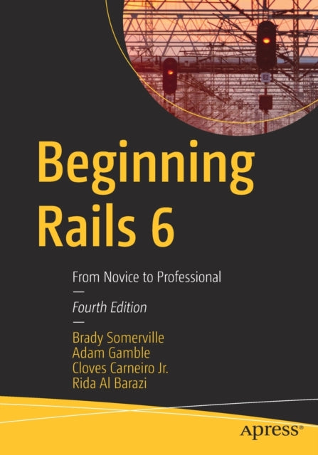 Beginning Rails 6: From Novice to Professional