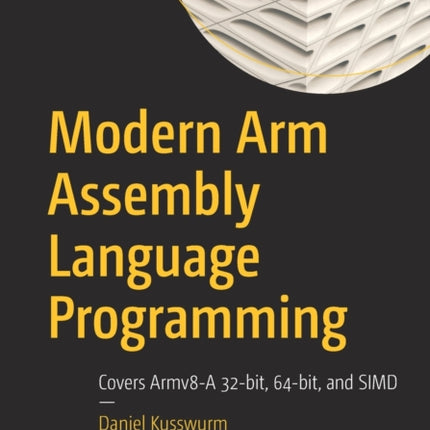 Modern Arm Assembly Language Programming