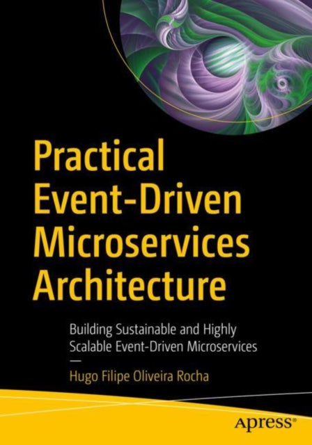 Practical EventDriven Microservices Architecture