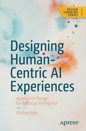 Designing HumanCentric AI Experiences
