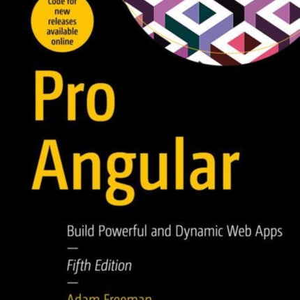 Pro Angular: Build Powerful and Dynamic Web Apps