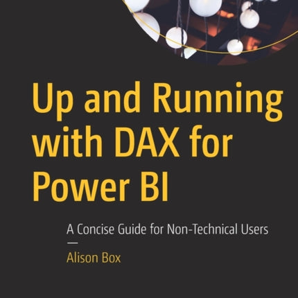 Up and Running with DAX for Power BI