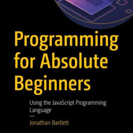 Programming for Absolute Beginners