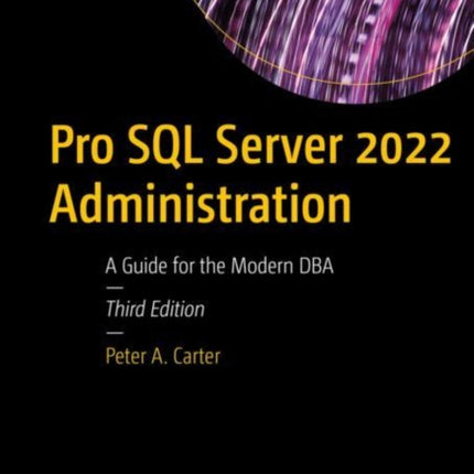 Pro SQL Server 2022 Administration