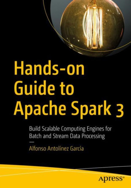 Handson Guide to Apache Spark 3