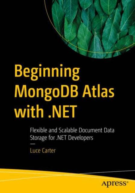 Beginning MongoDB Atlas with .Net