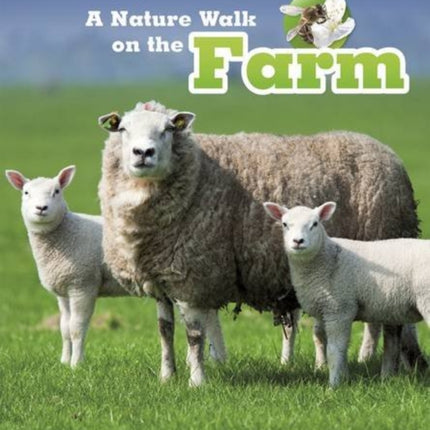 A Nature Walk on the Farm