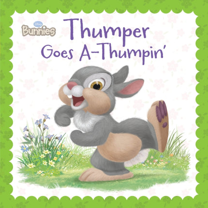 Disney Bunnies: Thumper Goes AThumpin'