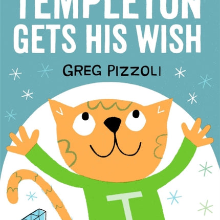 Templeton Gets His Wish