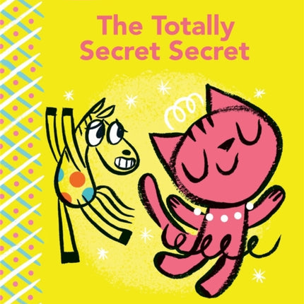 The Totally Secret Secret