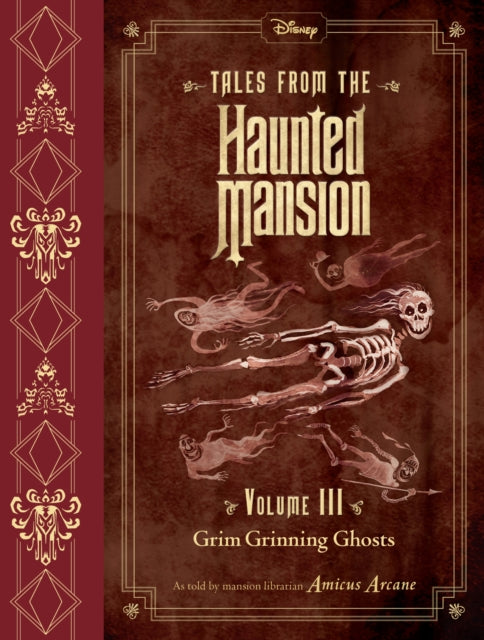 Tales From The Haunted Mansion, Volume Iii: Grim Grinning Ghosts