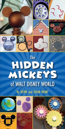 The Hidden Mickeys Of Walt Disney World