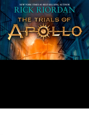 Trials of Apollo, The Book One: Hidden Oracle, The-Trials of Apollo, The Book One