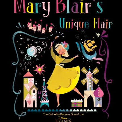 Mary Blair's Unique Flair: The Girl Who Became One of the Disney Legends