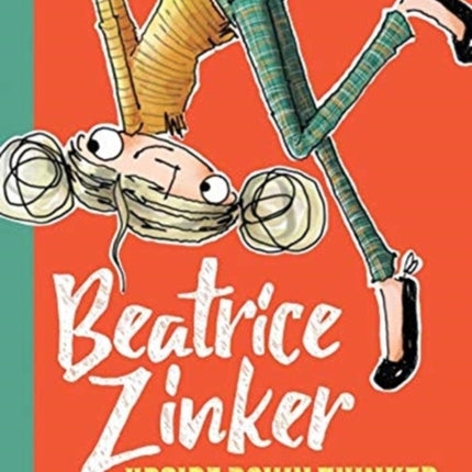 Beatrice Zinker Upside Down Thinker