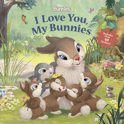 Disney Bunnies: I Love You, My Bunnies Reissue with Stickers