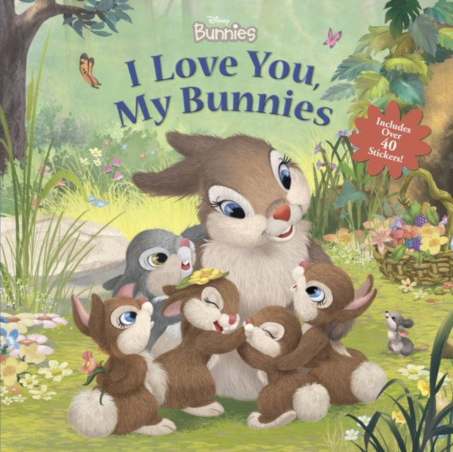 Disney Bunnies: I Love You, My Bunnies Reissue with Stickers