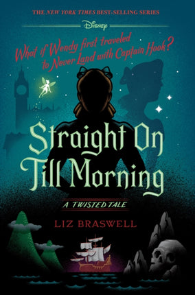 Straight On Till Morning-A Twisted Tale