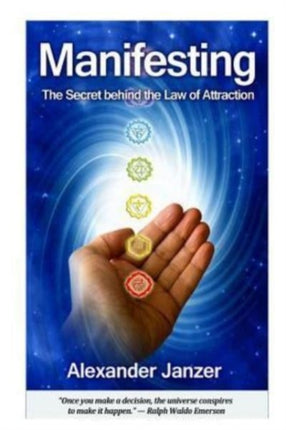 Manifesting The Secret behind the Law of Attraction