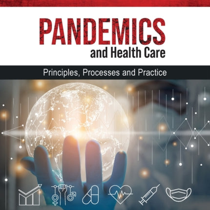 Pandemics and healthcare
