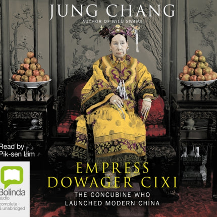 Empress Dowager Cixi: The Concubine Who Launched Modern China