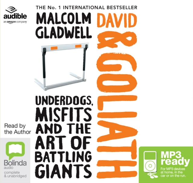 David and Goliath: Underdogs, Misfits and Art of Battling Giants