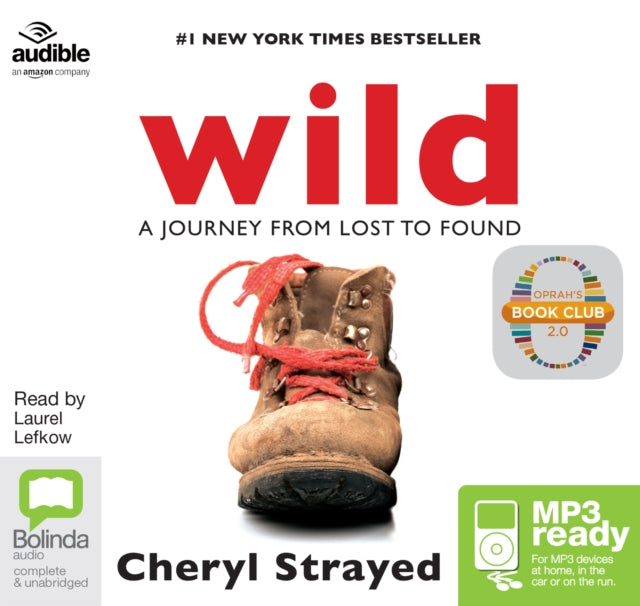 Wild: From Lost to Found on the Pacific Crest Trail