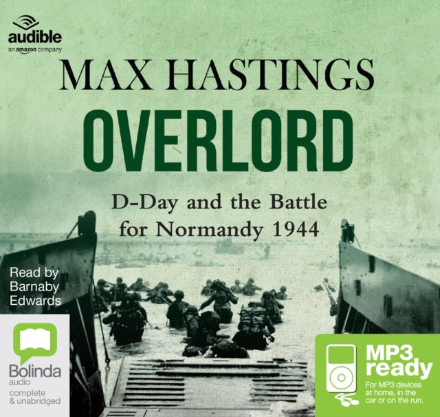 Overlord: D-Day and the Battle for Normandy 1944