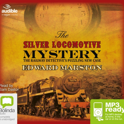 The Silver Locomotive Mystery