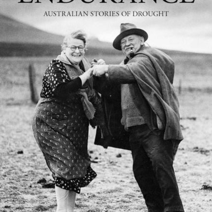 Endurance: Australian Stories of Drought