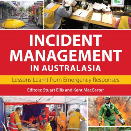 Incident Management in Australasia: Lessons Learnt from Emergency Responses