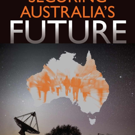 Securing Australias Future