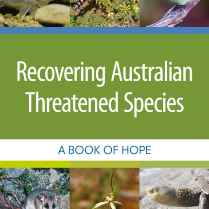 Recovering Australian Threatened Species: A Book of Hope