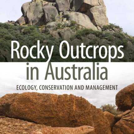 Rocky Outcrops in Australia: Ecology, Conservation and Management