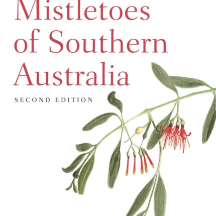 Mistletoes of Southern Australia