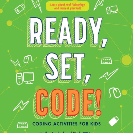 Ready, Set, Code!: Coding Activities for Kids