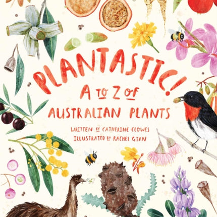 Plantastic!: A to Z of Australian Plants