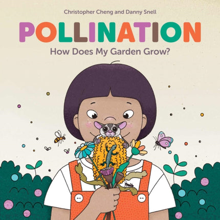 Pollination: How Does My Garden Grow?