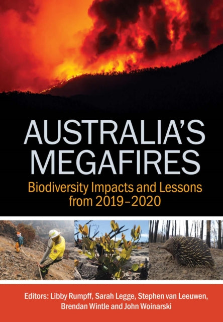 Australia's Megafires: Biodiversity Impacts and Lessons from 2019-2020