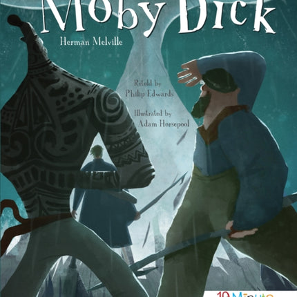 Moby Dick 10 Minute Classics